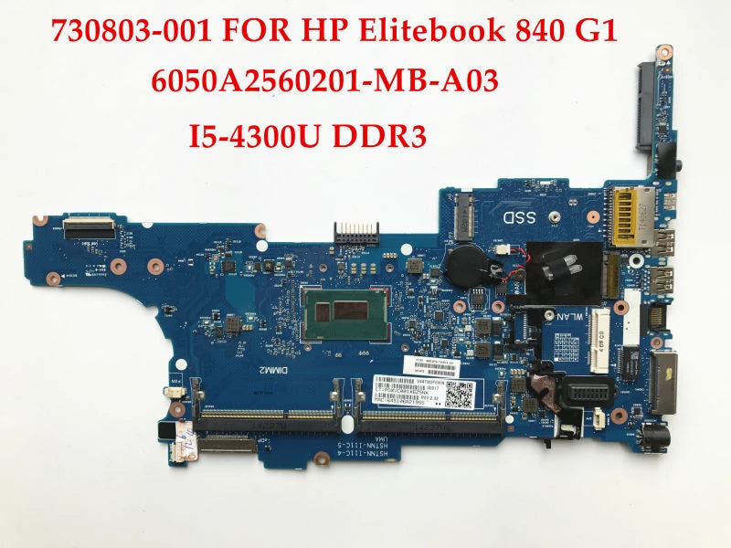 HP MOTHERBOARDS, Laptop Mother Boards HP motherboard Elitebook 840 G1 6050A2560201-MB-A03 I5-4300U 730803-001 730803-501 730803-601